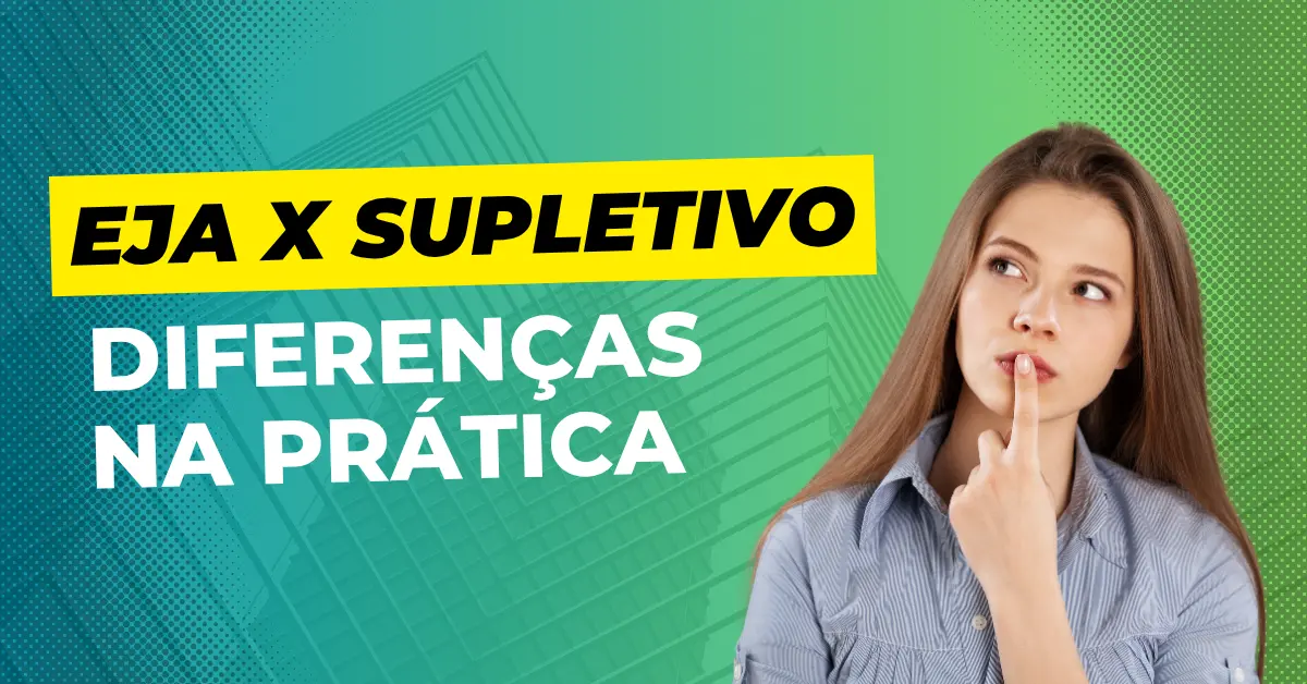 EJA x Supletivo: diferenças na prática